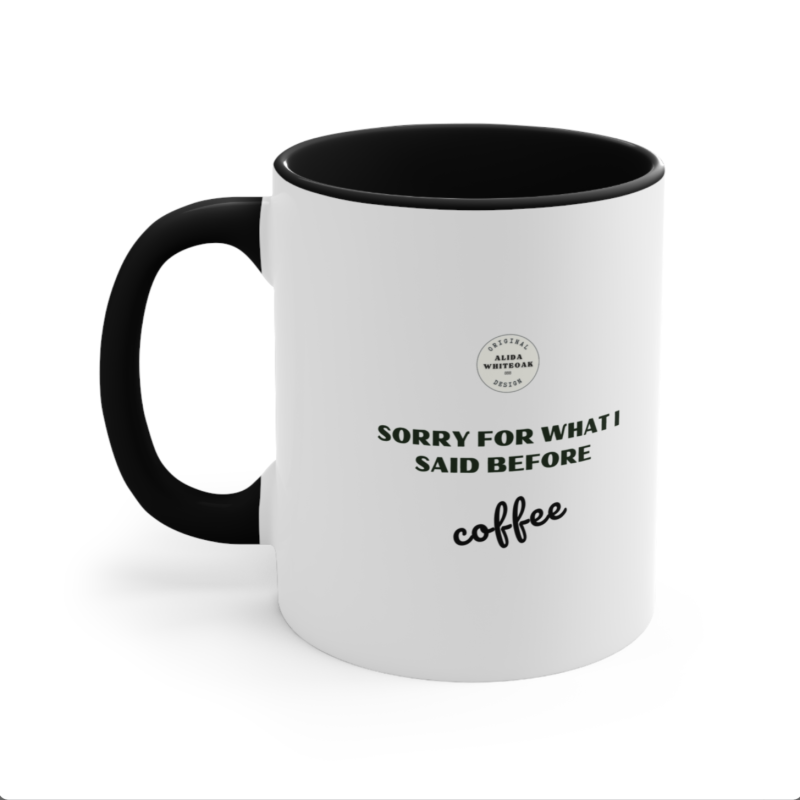 Sorry For What I Said Before Coffee Retro Mugs - Image 5