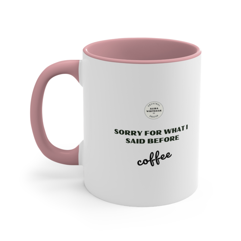 Sorry For What I Said Before Coffee Retro Mugs - Image 4